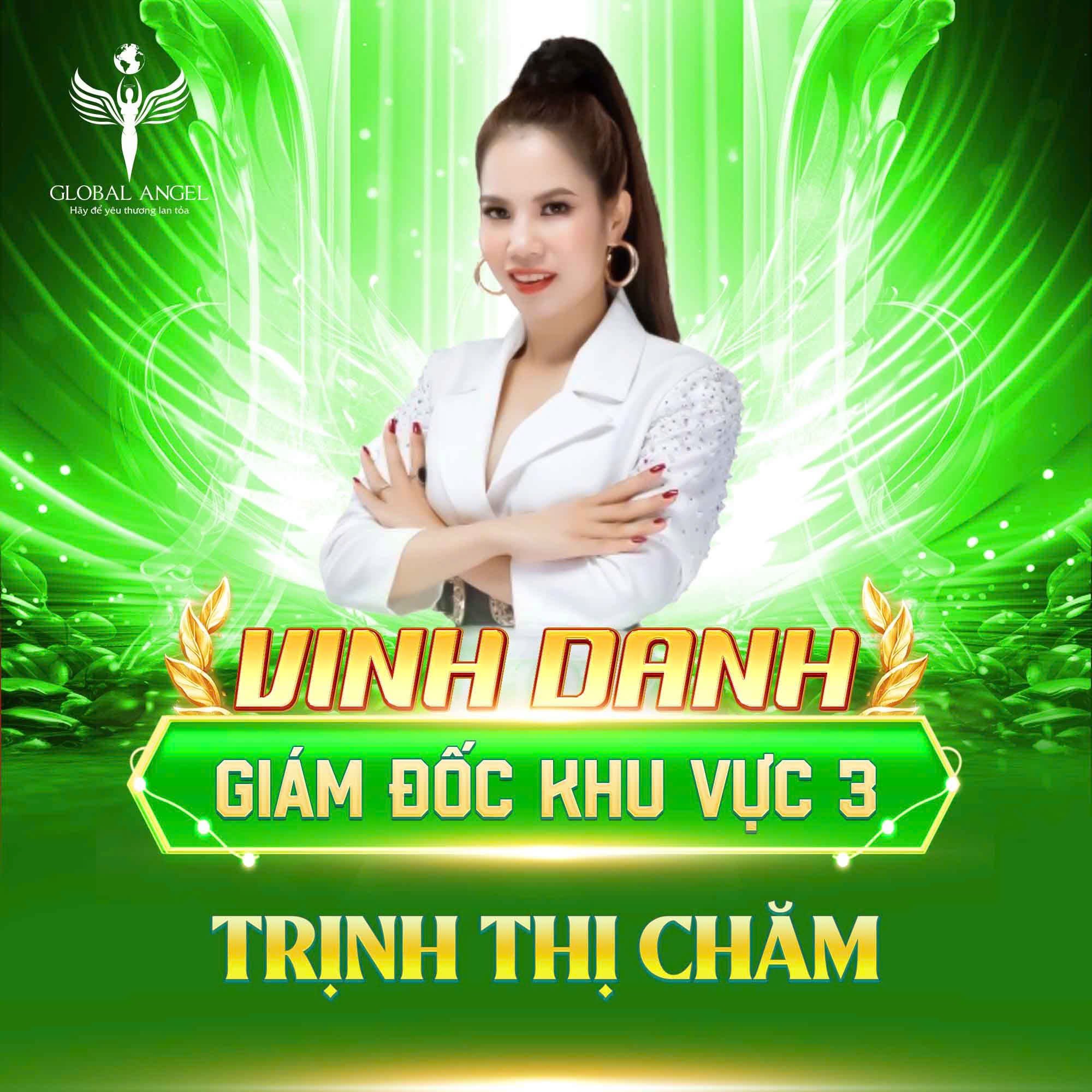 Chúc Mừng Bà Trịnh Thị Chăm Trở Thành Giám Đốc  Khu Vực 3 Của Công Ty Thiên Sứ Toàn Cầu!