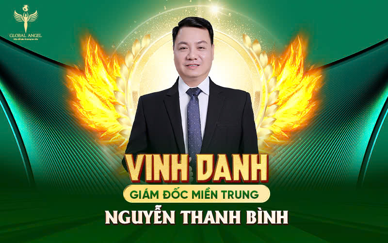 ÔNG NGUYỄN THANH BÌNH ĐƯỢC BỔ NHIỆM VÀO VỊ TRÍ GIÁM ĐỐC KHU VỰC TẠI CÔNG TY THIÊN SỨ TOÀN CẦU